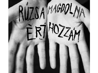 Rúzsa Magdolna - Érj hozzám